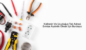 Gaziantep Elektrikçi | Elektrik Tamircisi Arıza Servisi Nizip Elektrikçi